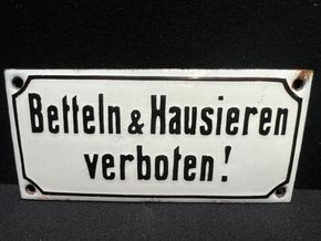 Betteln & Hausieren verboten! (Emaille Türschild)