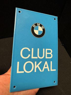 Kleines Emailschild - BMW Club Lokal  20 x 12,5 cm - D um 1980