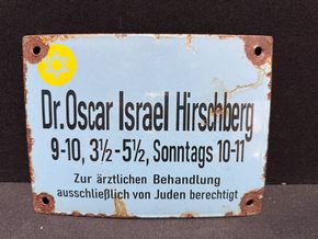 Dr. Oscar Israel Hirschberg - Jüdischer Arzt Berlin (Emailleschild - Kein Verkauf - Nur Verleih)